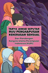 Buku Tanya Jawab Seputar RUU Penghapusan Kekerasan Seksual; Dari Pandangan Kongres Ulama Perempuan Indonesia (KUPI)
